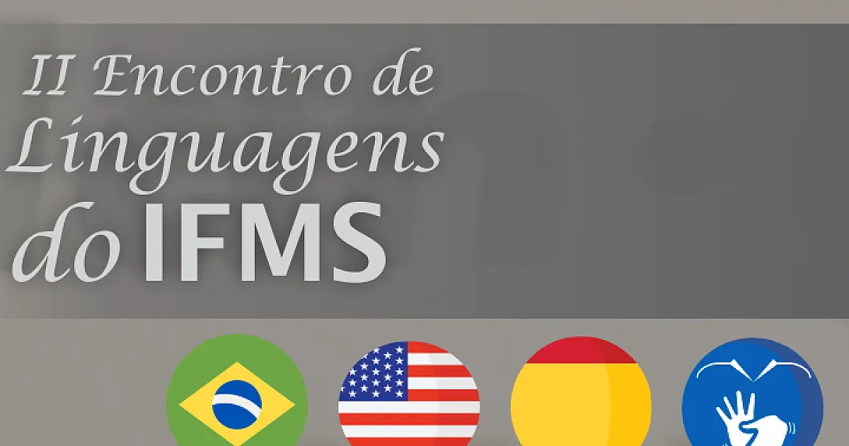 Abertas inscrições para o II Encontro de Linguagens do IFMS