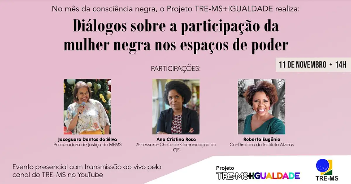 Participação da mulher negra nos espaços de poder é tema de evento no TRE-MS