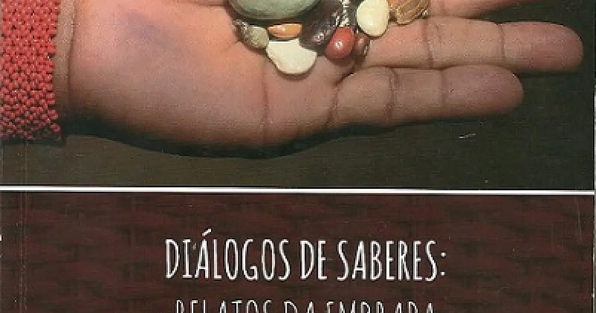Livro traz diálogos de saberes entre pesquisadores E comunidades tradicionais